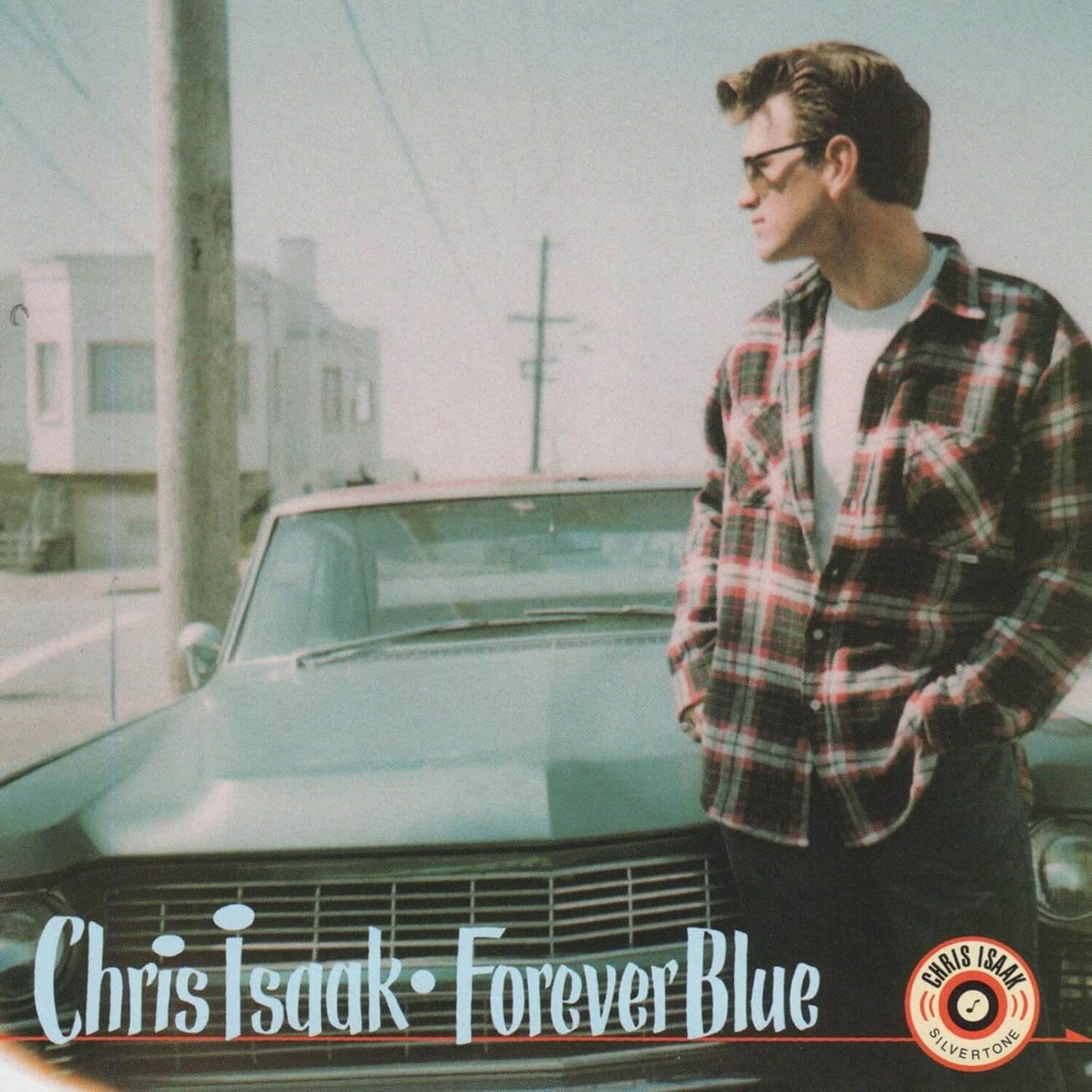 Forever Blue by Chris Isaak