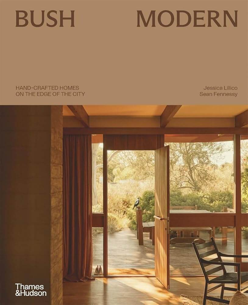 Bush Modern: Hand-crafted homes on the edge of the city cover image
