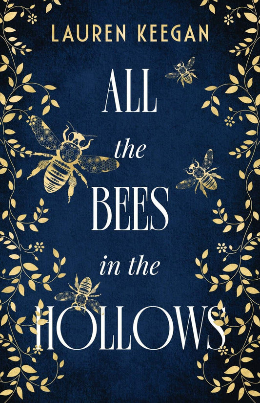 All the Bees in the Hollows - Lauren Keegan - Peninsula Records & Books - Book