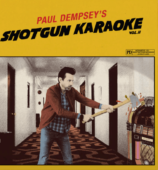 Paul Dempsey Shotgun Karaoke Vol. II album cover on transparent RedRum red vinyl LP