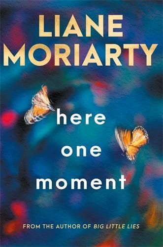 Here One Moment - Liane Moriaty - Peninsula Records & Books - Book