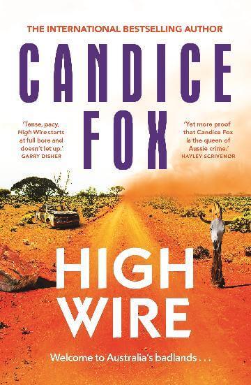 High Wire - Candice Fox - Peninsula Records & Books - Book
