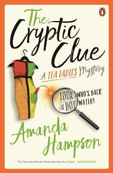 The Cryptic Clue - A Tea Ladies Mystery - Amanda Hampson - Peninsula Records & Books - Book
