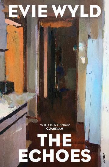 The Echoes - Evie Wyld - Peninsula Records & Books - Book