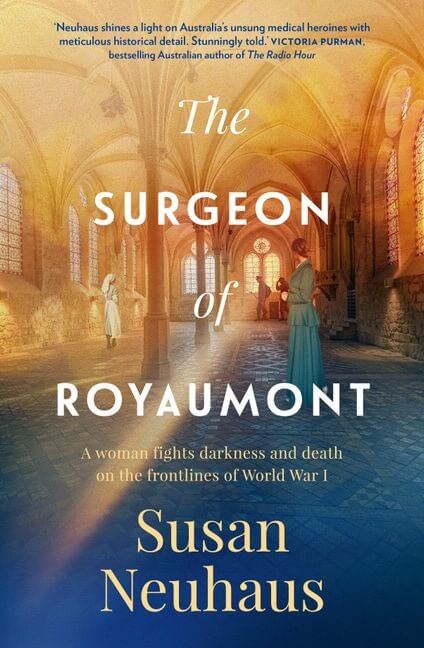 Susan Neuhaus - The Surgeon of Royaumont - Peninsula Records & Books - Book