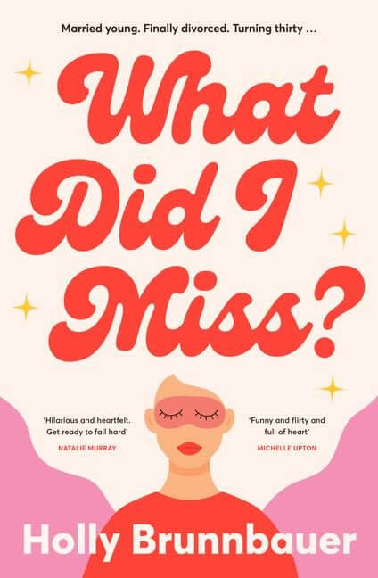 What Did I Miss? by Holly Brunnbauer - Peninsula Records & Books - Book