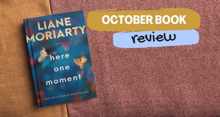 Book Review - Liane Moriaty - Here one Moment - Peninsula Records & Books