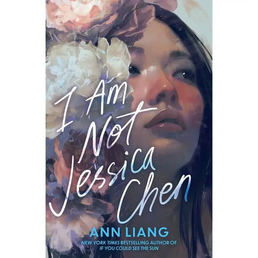 I am not Jessica Chen by Ann Liang - Peninsula Records & Books - Book
