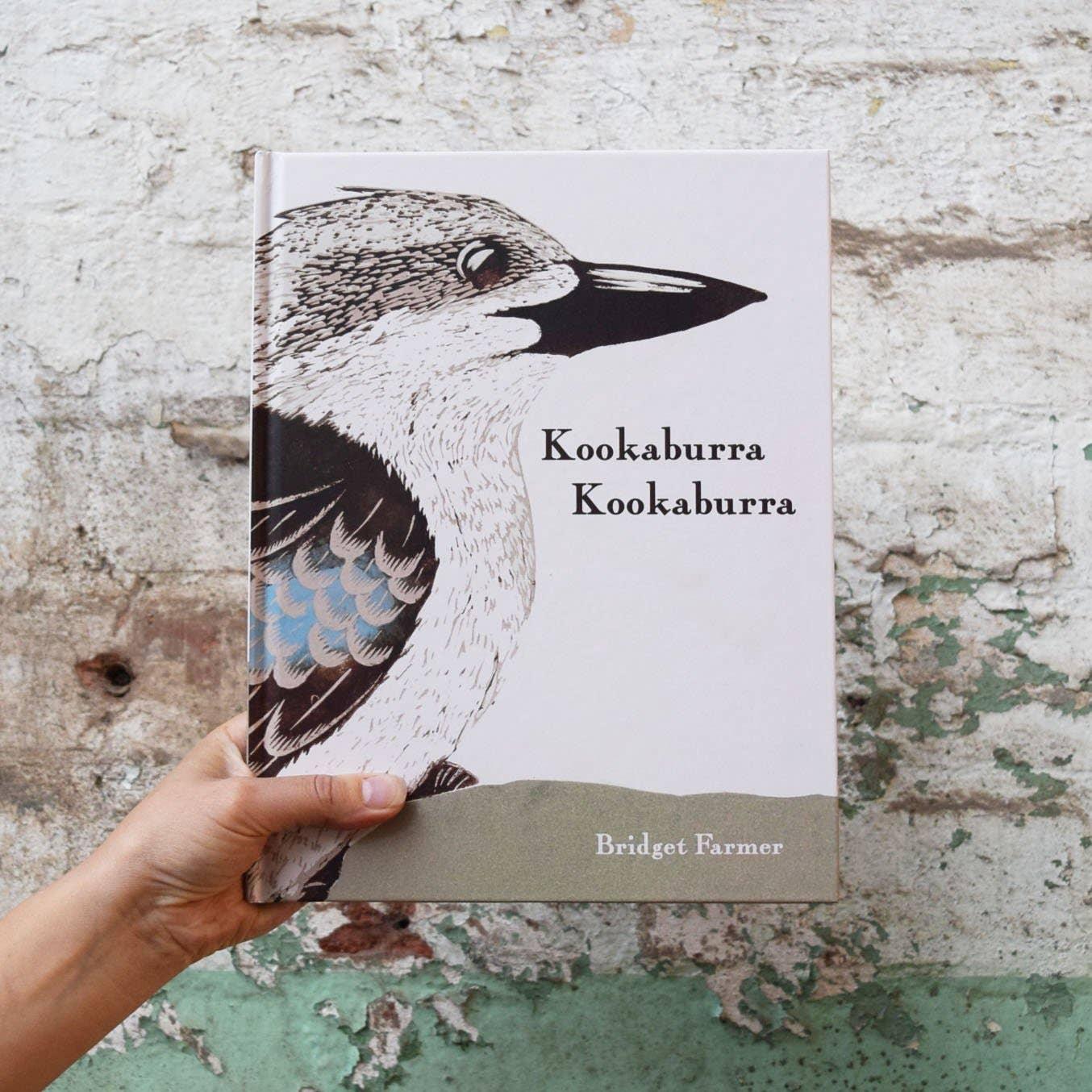 Kookaburra Kookaburra by Bridget Farmer – A Journey Through Australian Birdlife - Peninsula Records & Books - Book