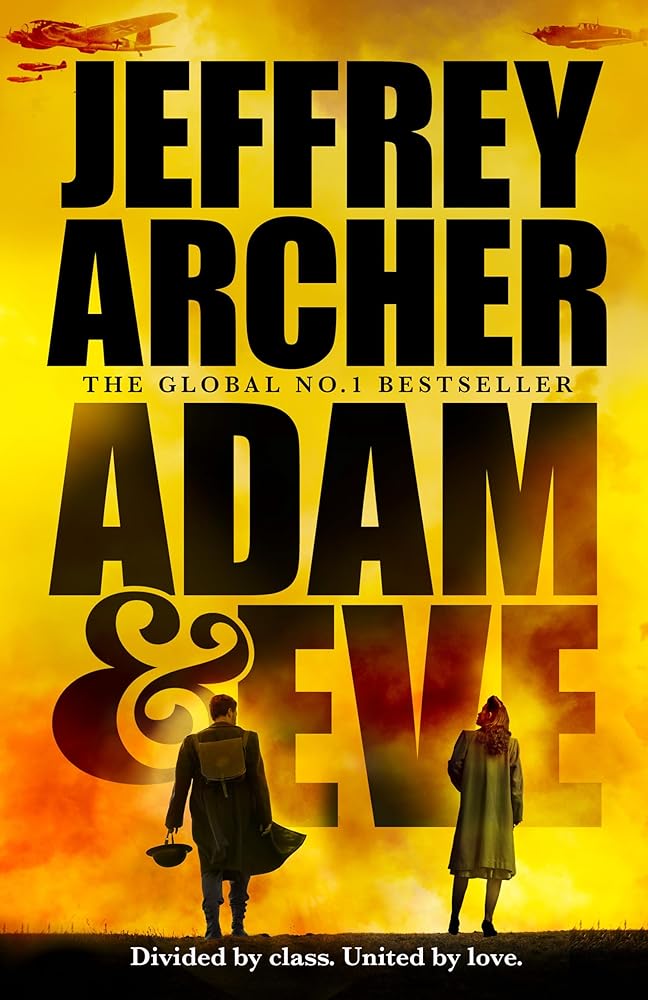 Adam and Eve by Jeffrey Archer, hardback historical fiction novel.