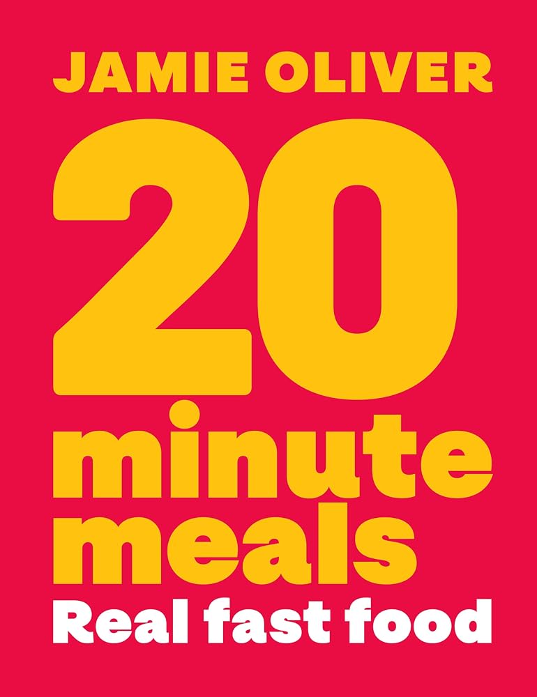 20 Minute Meals: Real Fast Food by Jamie Oliver, hardback cookbook.