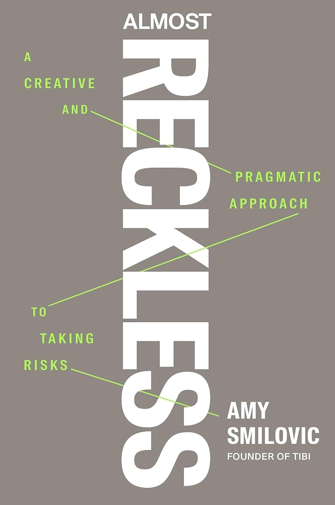 Almost Reckless: A Creative and Pragmatic Approach to Taking Risks cover image