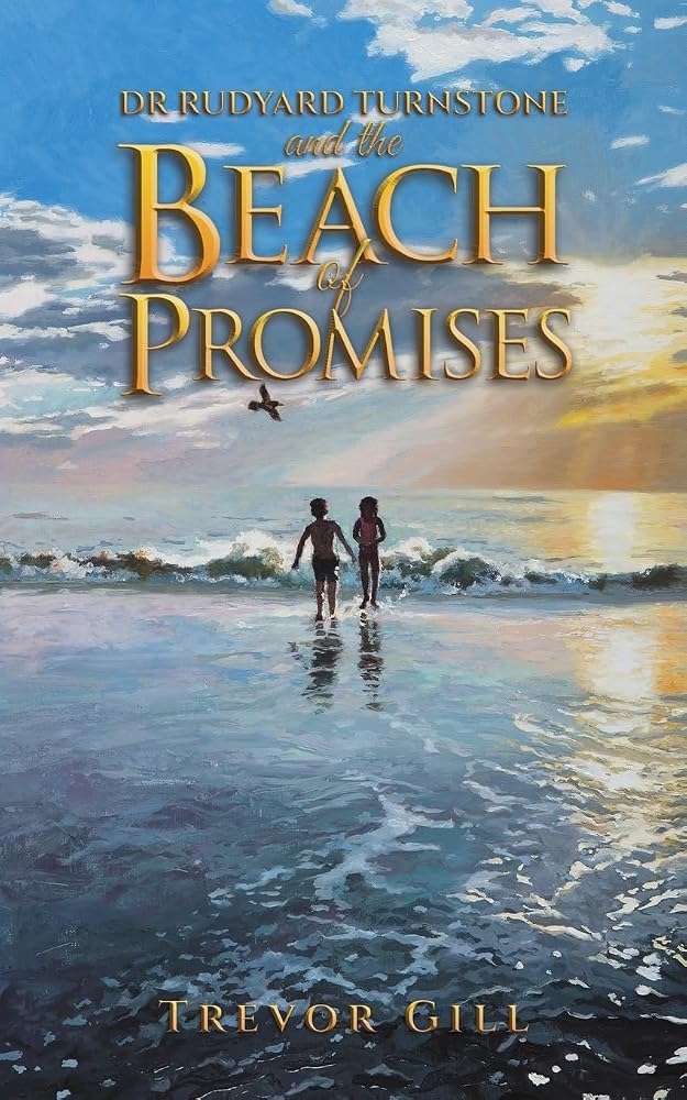 Dr Rudyard Turnstone and the Beach of Promises by Trevor Gill, illustrated children's book.