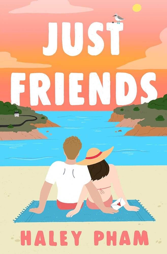 Just Friends: The must-read emotional and enthralling second chance romance from TikTok star Haley Pham cover image