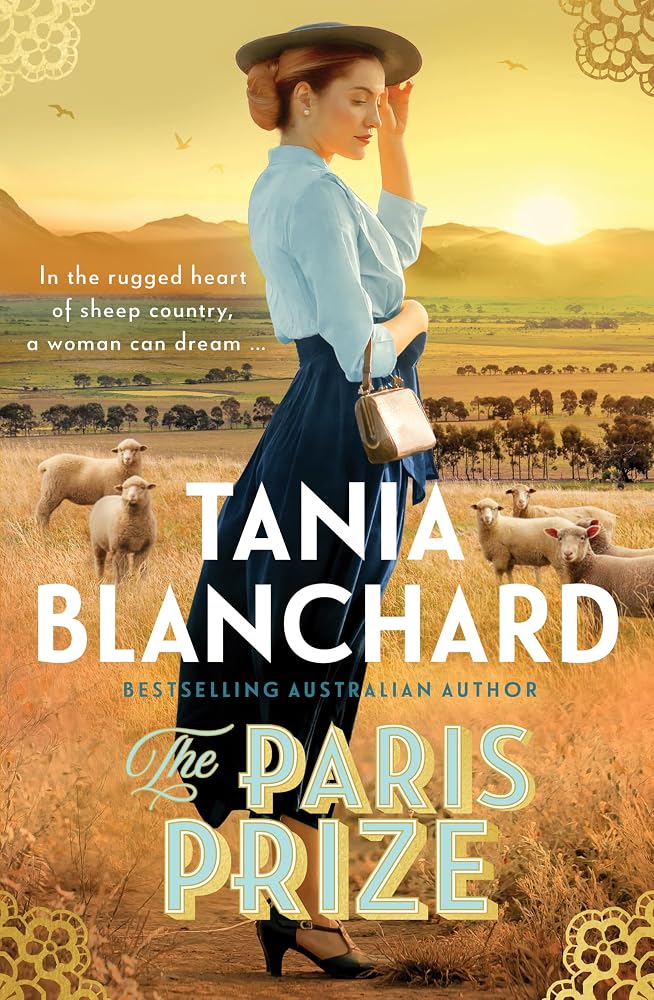 The Paris Prize by Tania Blanchard, paperback historical fiction novel.