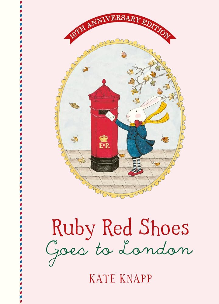 Ruby Red Shoes Goes to London by Kate Knapp, hardback children's picture book.