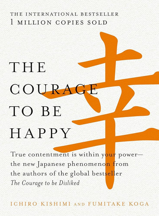 The Courage to be Happy cover image