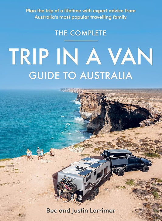 The Complete Trip in a Van Guide to Australia cover image