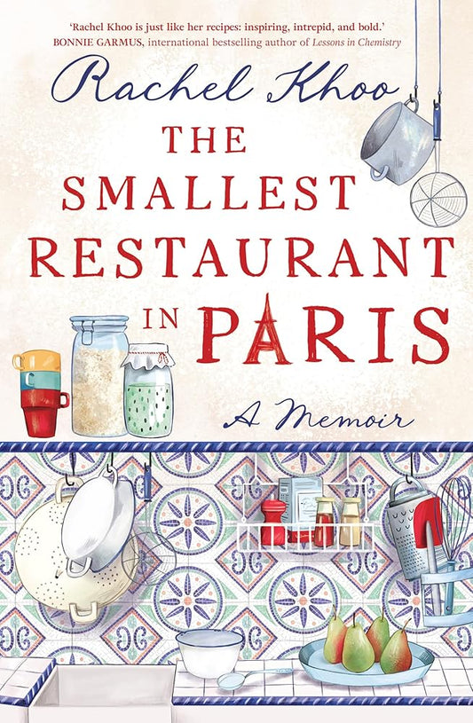 The Smallest Restaurant in Paris by Rachel Khoo, illustrated food memoir paperback.