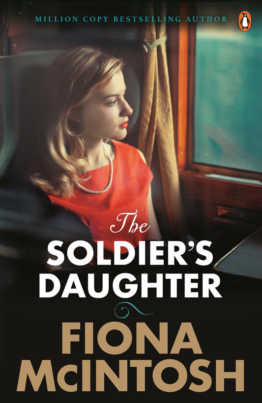 A Soliders Daughter by Fiona McIntosh