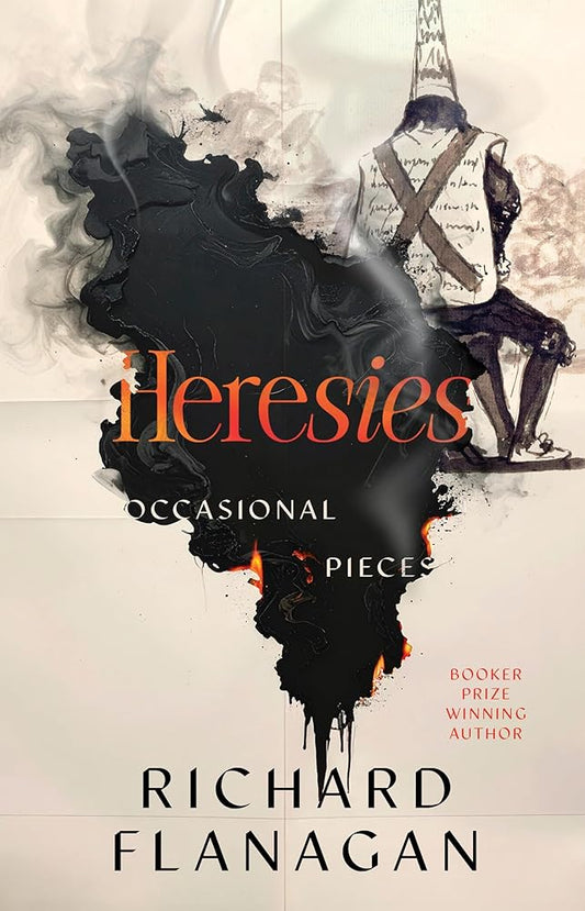 Heresies by Richard Flanagan, paperback essays and non-fiction.