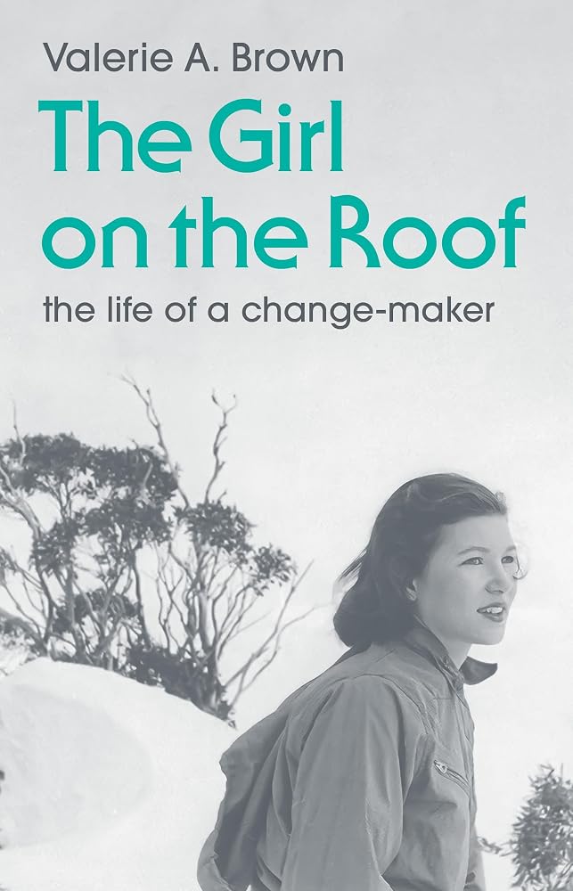 The Girl on the Roof: the life of a change-maker cover image