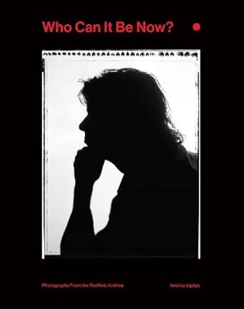 Who Can It Be Now by Andrius Lipsys, hardback RocKwiz music photography book.