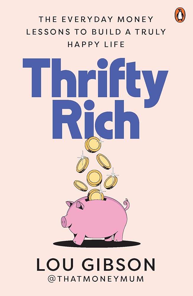 Thrifty Rich by Lou Gibson, paperback personal finance and budgeting book.