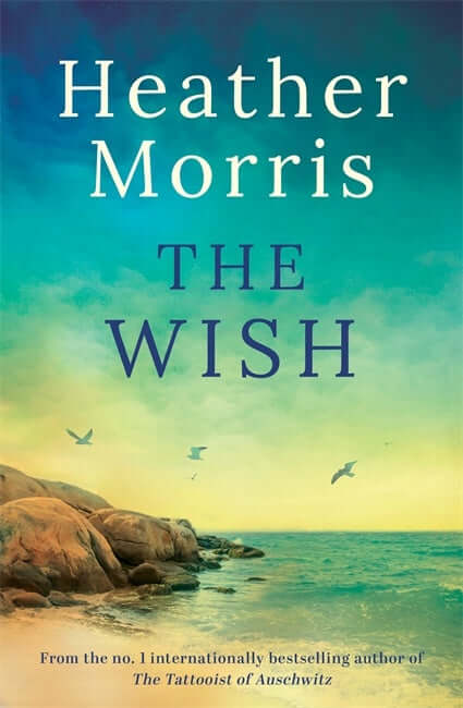 The Wish by Heather Morris