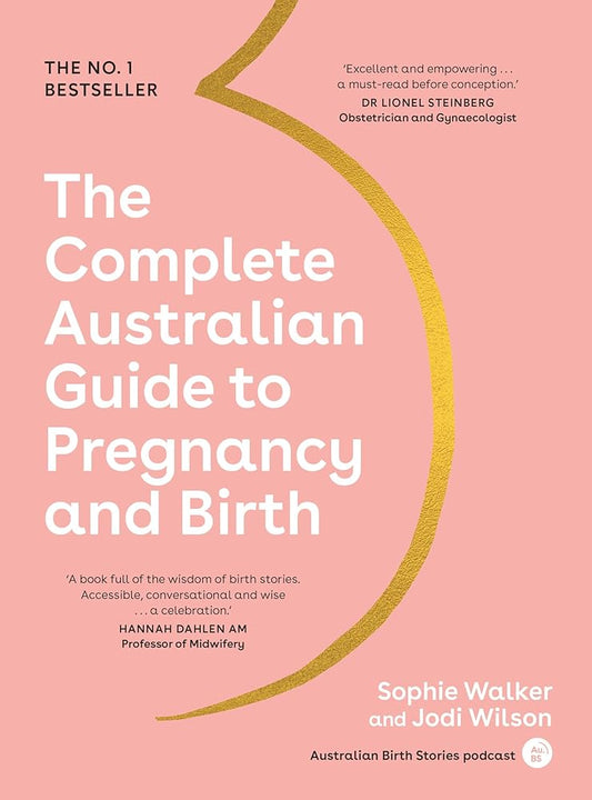 The Complete Australian Guide to Pregnancy and Birth cover image