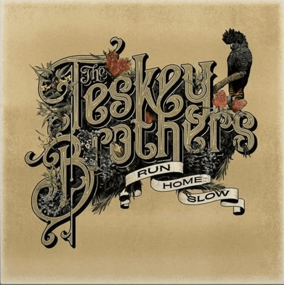 The Teskey Brothers - Run Home Slow vinyl LP album cover