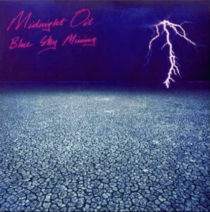 Midnight Oil - Blue Sky Mining (180gm Vinyl)