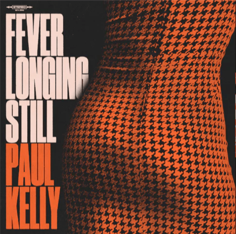 Paul Kelly - Fever Longing Still - Vinyl LP - Peninsula Records & Books - Vinyl Record
