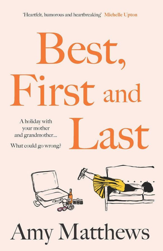Amy Matthews - Best, First and Last - Peninsula Records & Books - Book