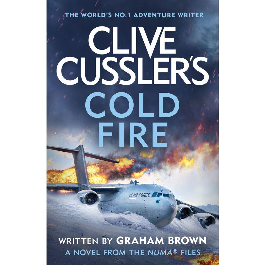 Clive Cussler's Cold Fire by Graham Brown
