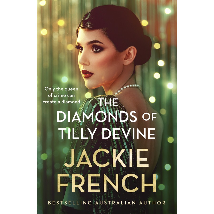 The Diamonds of Tilly Devine by Jackie French