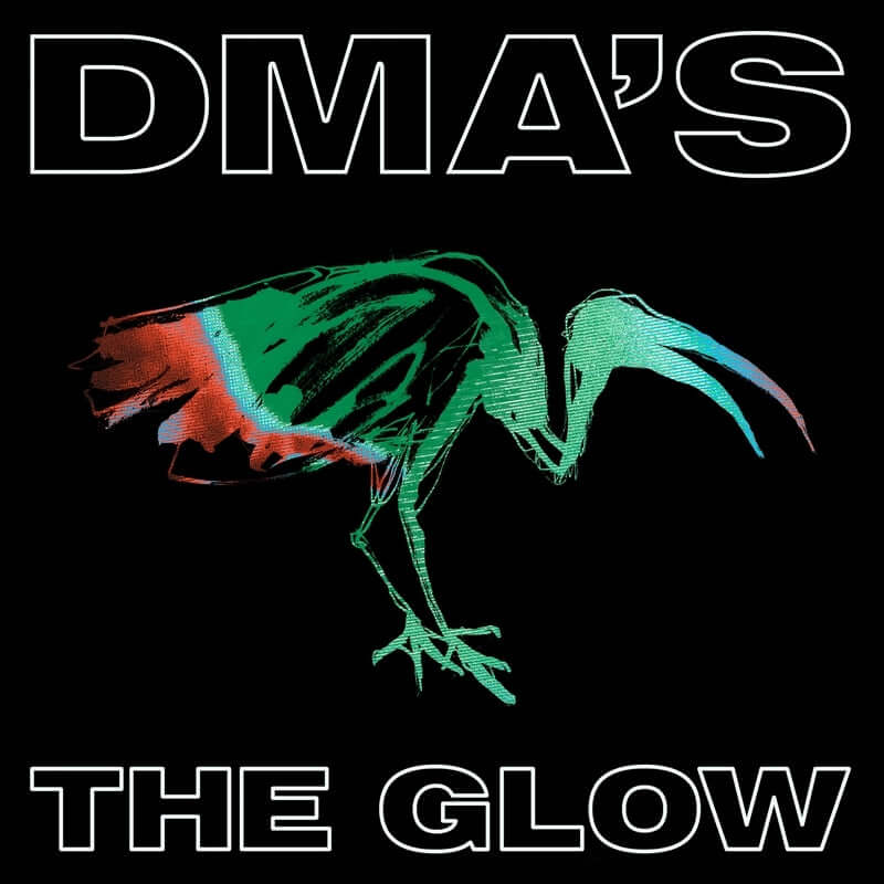 DMA's - The Glow 180g black vinyl LP album cover