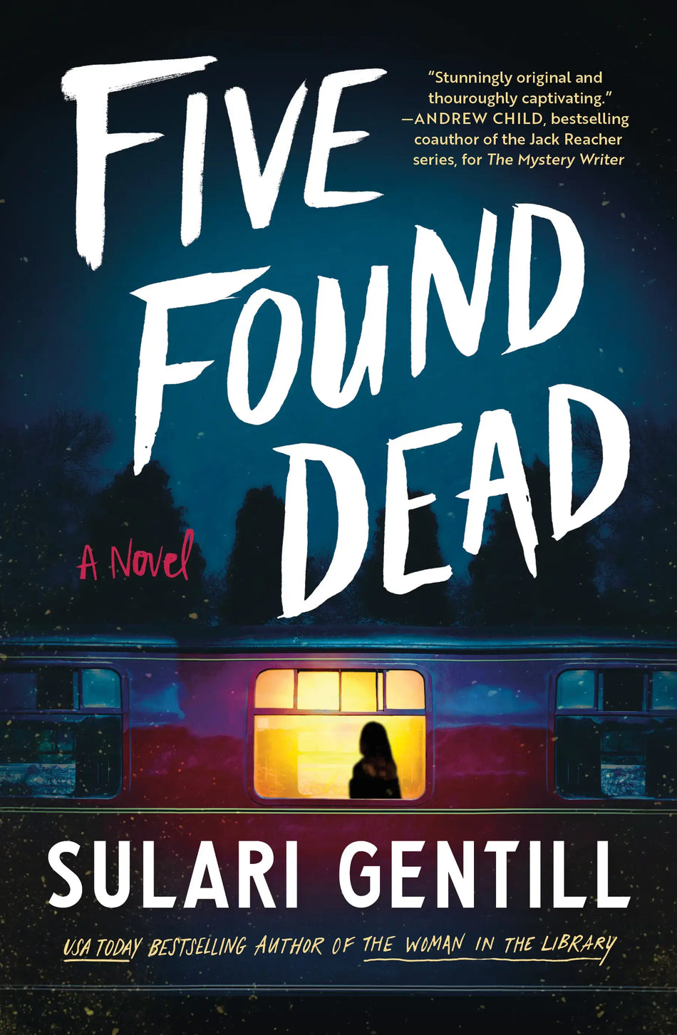 Book cover of 'Five Found Dead' by Sulari Gentill with a silhouette of a person inside a train window.