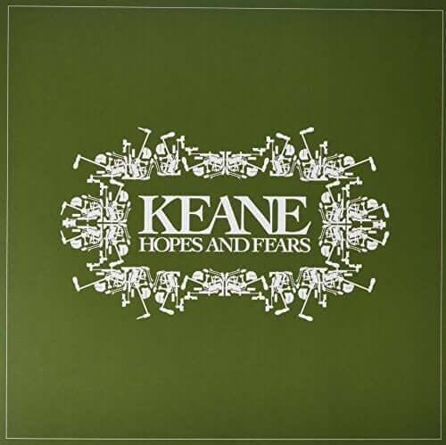 Keane - Hopes And Fears (180g Vinyl Reissue LP)
