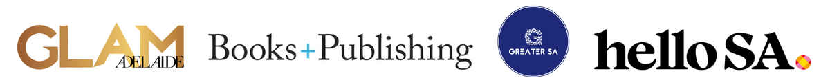 As seen in Glam Adelaide, Books+Publishing, Greater SA and hello SA