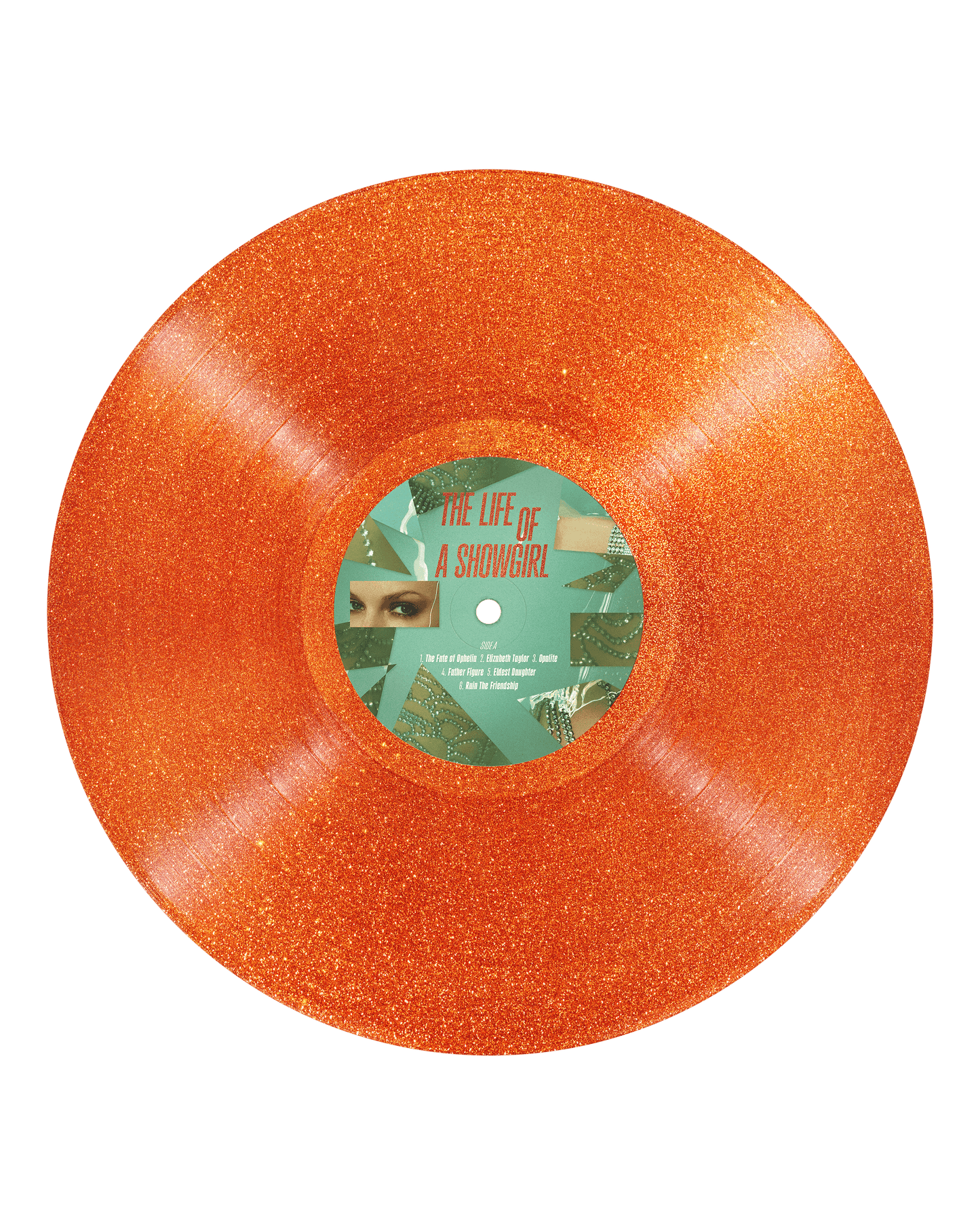 Vinyl record with a textured orange surface and a green label with The Life of a Showgirl on a black background