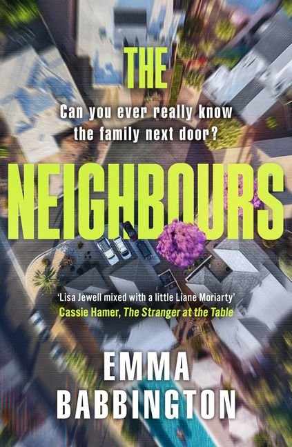 The Neighbours by Emma Babbington - Peninsula Records & Books - Book