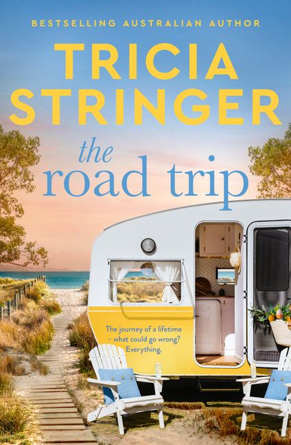 The Road Trip by Tricia Stringer
