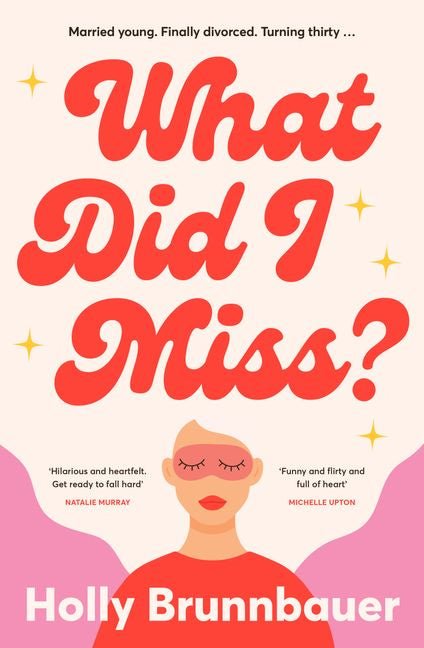 What Did I Miss? by Holly Brunnbauer - Peninsula Records & Books - Book