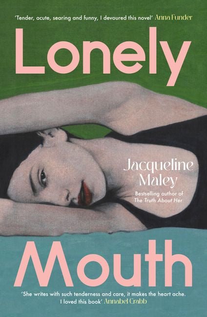 Jacquelin Maley - Lonely Mouth - Peninsula Records & Books - Book